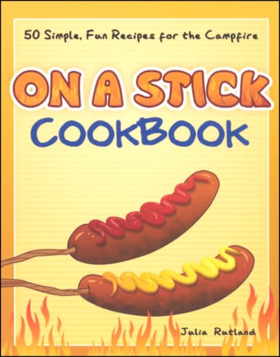 On a Stick Cookbook