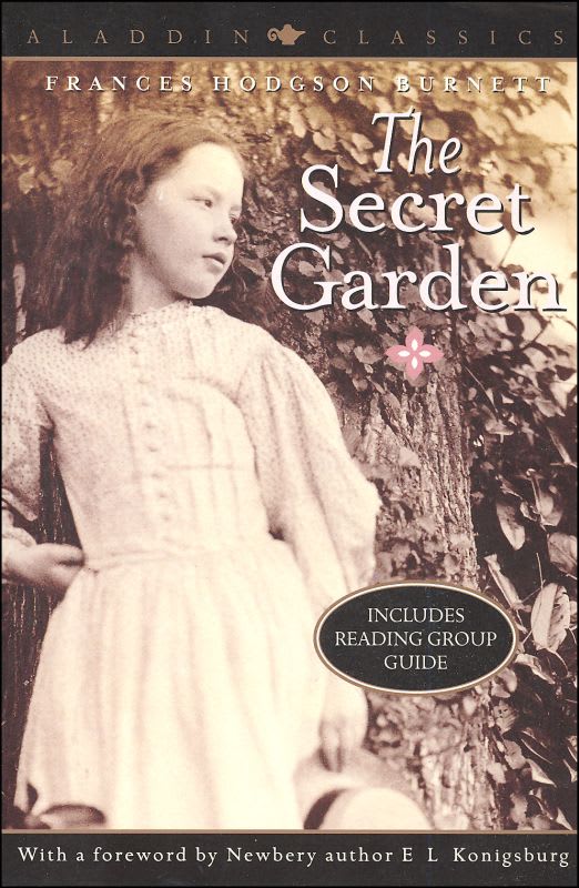 The Secret Garden by Frances Hodgson Burnett (Aladdin Classics)