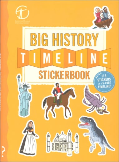 Big History Timeline Stickerbook: From the Big Bang to Present Day