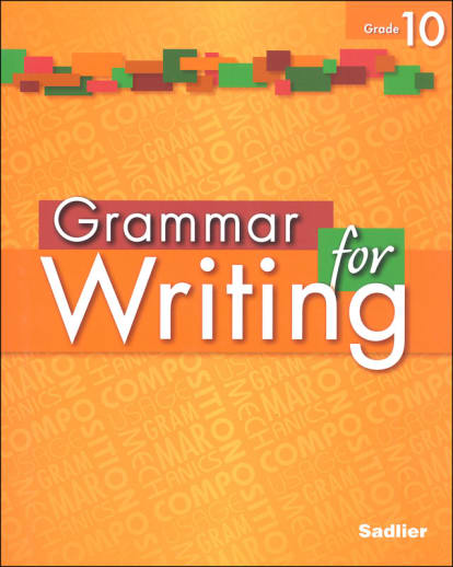Grammar for Writing Student Edition Grade 10