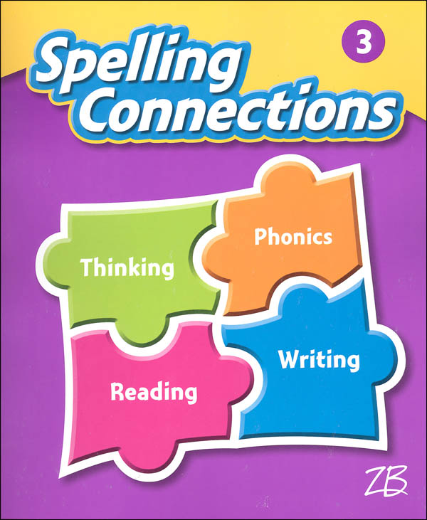 ZanerBloser Spelling Connections Grade 3 Student Edition (2016 edition)