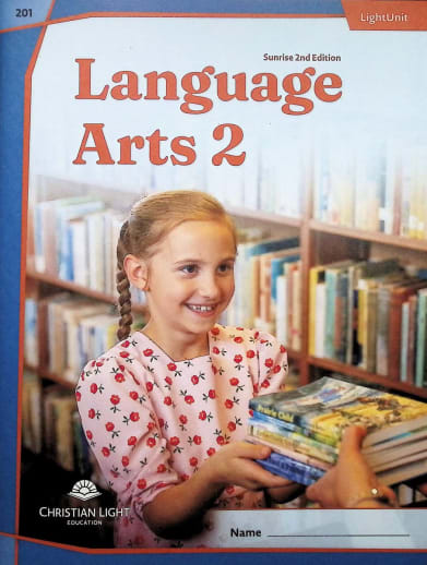 Christian Light Language Arts LightUnit 201 Sunrise 2nd Edition
