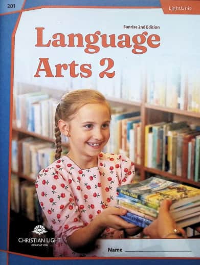 Christian Light Language Arts LightUnit 201 Sunrise 2nd Edition