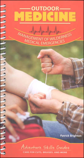 Outdoor Medicine (Adventure Skills Guide)