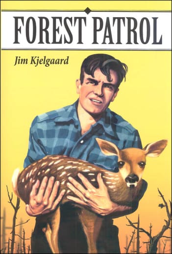 Forest Patrol by Jim Kjelgaard