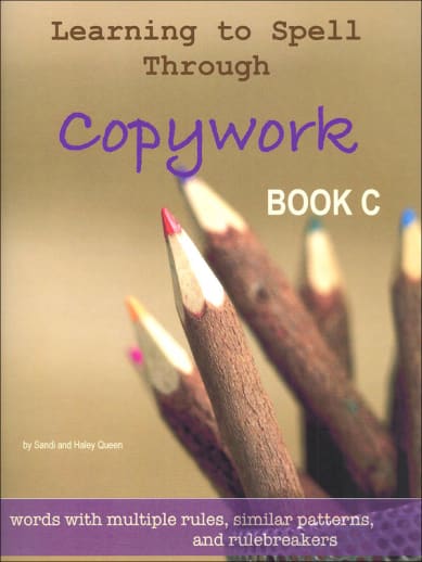 Learning to Spell Through Copywork, Book C - Spelling Challenges