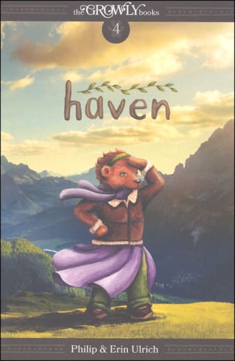 The Growly Books #4: Haven by Philip & Erin Ulrich