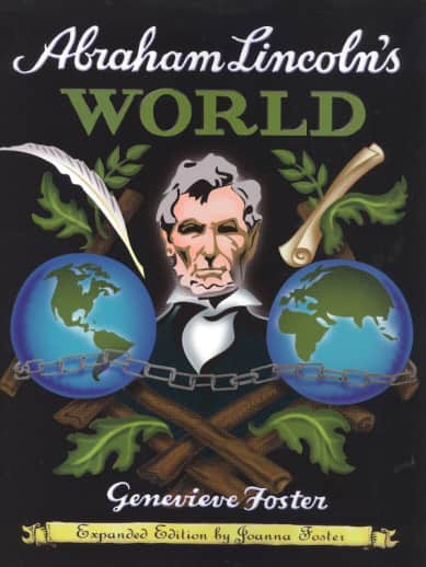 Abraham Lincoln's World by Genevieve Foster