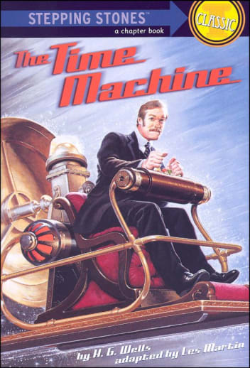 The Time Machine by H. G. Wells (Stepping Stones)