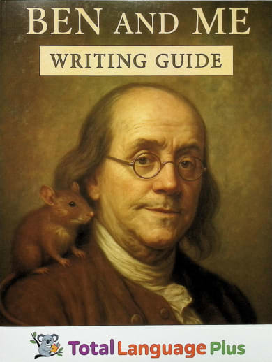 Ben and Me Total Language Plus Writing Guide