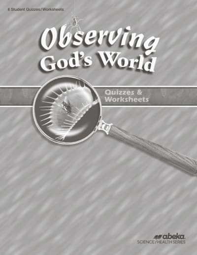 Abeka Observing God's World Student Quiz/Worksheet Book