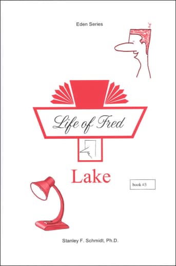 Life of Fred: Lake (Eden Series)