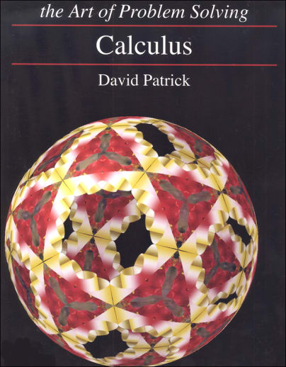 The Art of Problem Solving: Calculus Text