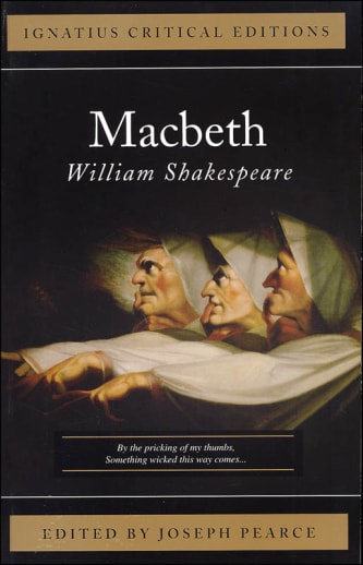Macbeth by William Shakespeare (Ignatius Critical Edition)