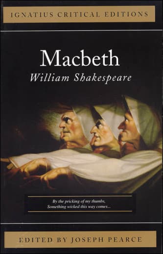 Macbeth by William Shakespeare (Ignatius Critical Edition)