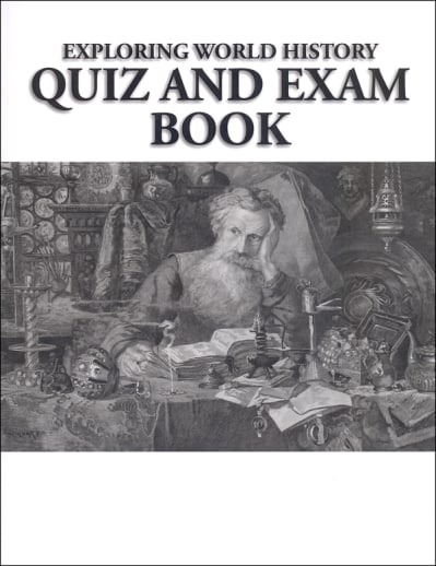 Exploring World History Quiz & Exam Book