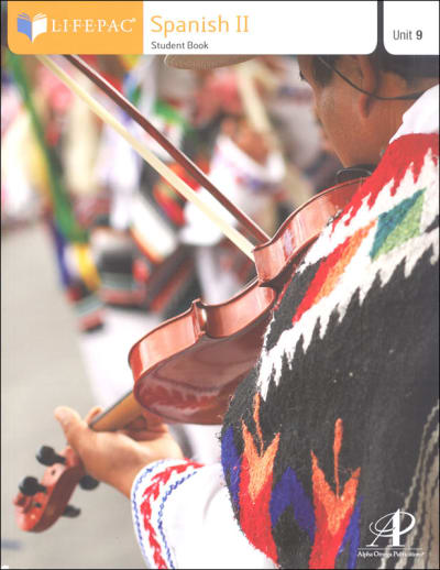 Spanish II Lifepac - Unit 9 Worktext