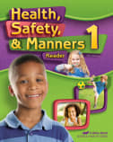 Abeka Health, Safety and Manners 1 Student (3rd Edition)