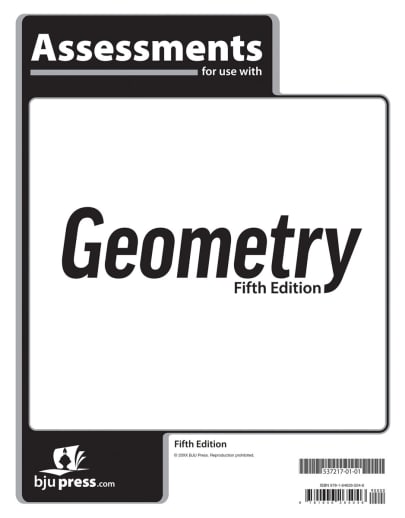 BJU Press Geometry Assessments 5th Edition