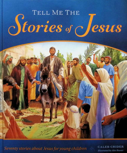 Tell Me the Stories of Jesus