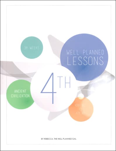 Well Planned Lesson Plans - 4th Grade Ancient Civilizations