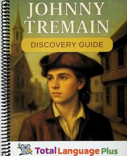 Johnny Tremain Total Language Plus Guide