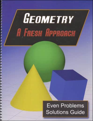 Geometry: A Fresh Approach Even Answers & Solutions Manual