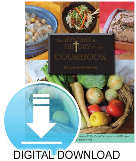 The Mystery of History Volume 2 Cookbook Digital Download