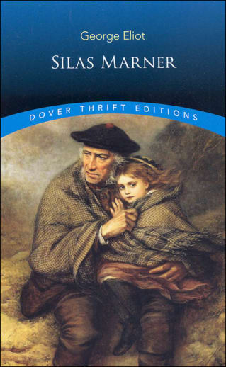Silas Marner by George Eliot (Thrift Edition)