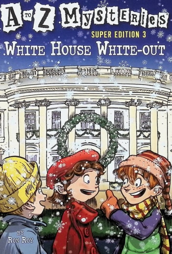 A to Z Mysteries Super Edition #3: White House White-Out