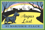 Angus Lost by Marjorie Flack