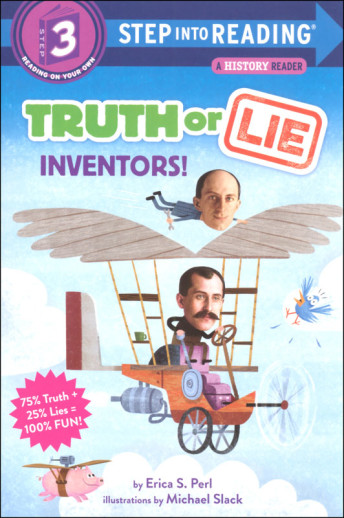 Truth or Lie: Inventors! (Step into Reading Level 3)