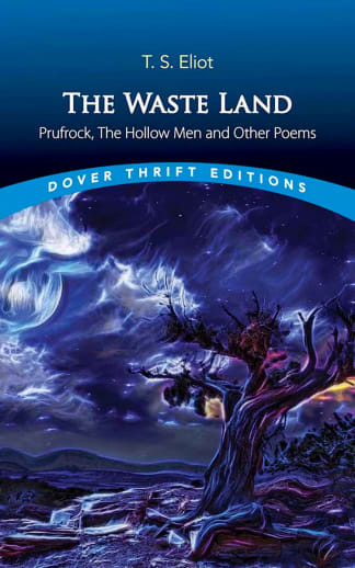 Waste Land, Prufrock, Hollow Men and Other Poems (Dover Thrift Edition)