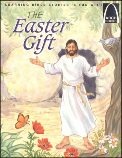 Easter Gift (Arch Book)