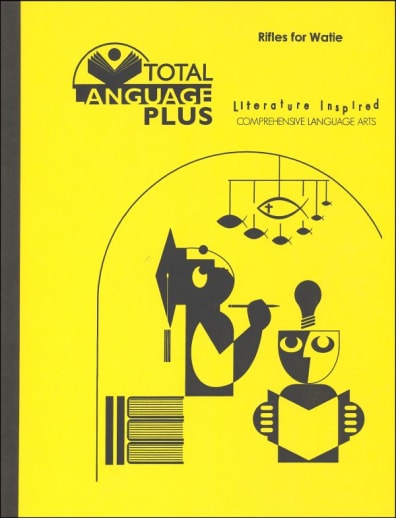 Rifles for Watie Total Language Plus Guide