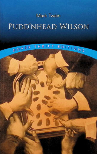 Pudd'nhead Wilson by Mark Twain (Thrift Edition)