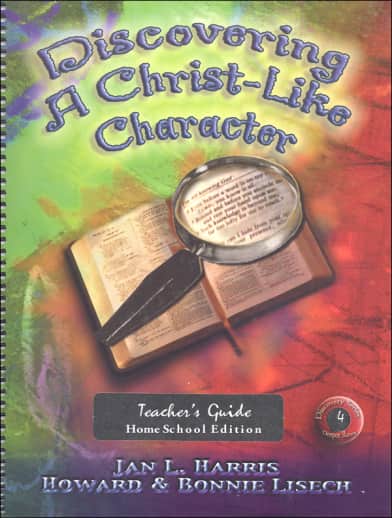 Discovering a Christ-Like Character Home School Teacher