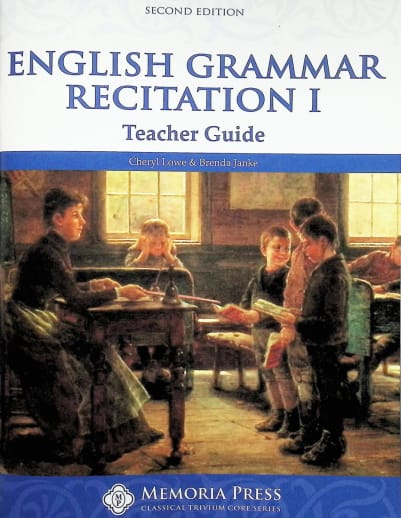 English Grammar Recitation Workbook I Teacher Guide, Second Edition