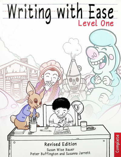 Writing with Ease Complete Level One (Revised Edition)
