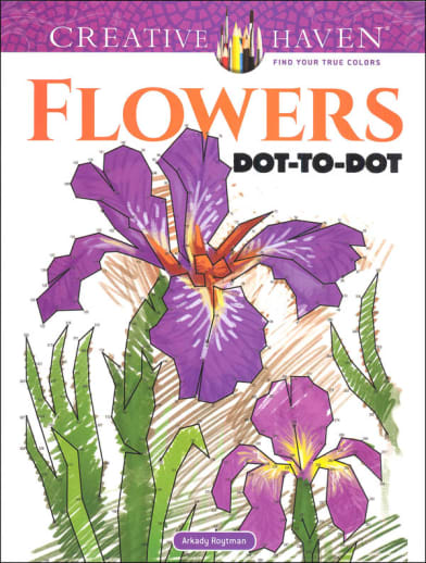 Flowers Dot-to-Dot (Creative Haven)