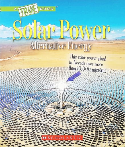 Solar Power - Alternative Energy (True Book)
