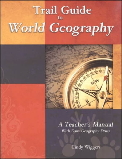 Trail Guide to World Geography by Cindy Wiggers