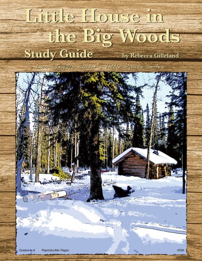 Little House in the Big Woods Study Guide | Progeny Press