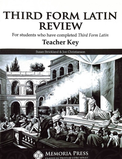 Memoria Press Third Form Latin Review Teacher Key
