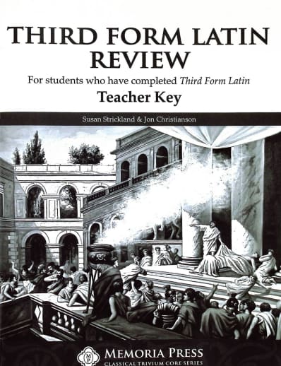 Memoria Press Third Form Latin Review Teacher Key