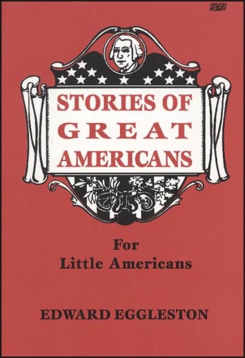 Stories of Great Americans for Little Americans