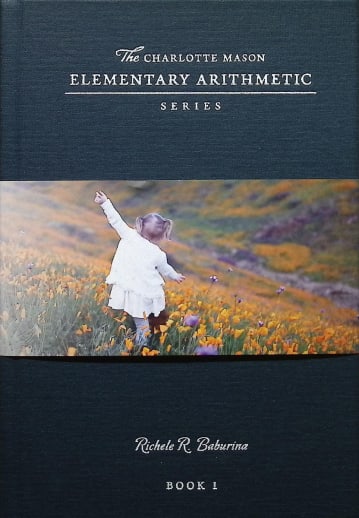 Charlotte Mason Elementary Arithmetic Book 1