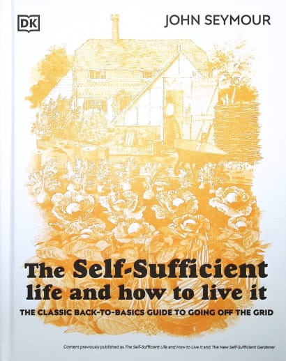 Self-Sufficient Life and How to Live it