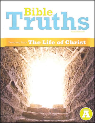 BJU Press Bible Truths A Student Worktext 4th Edition