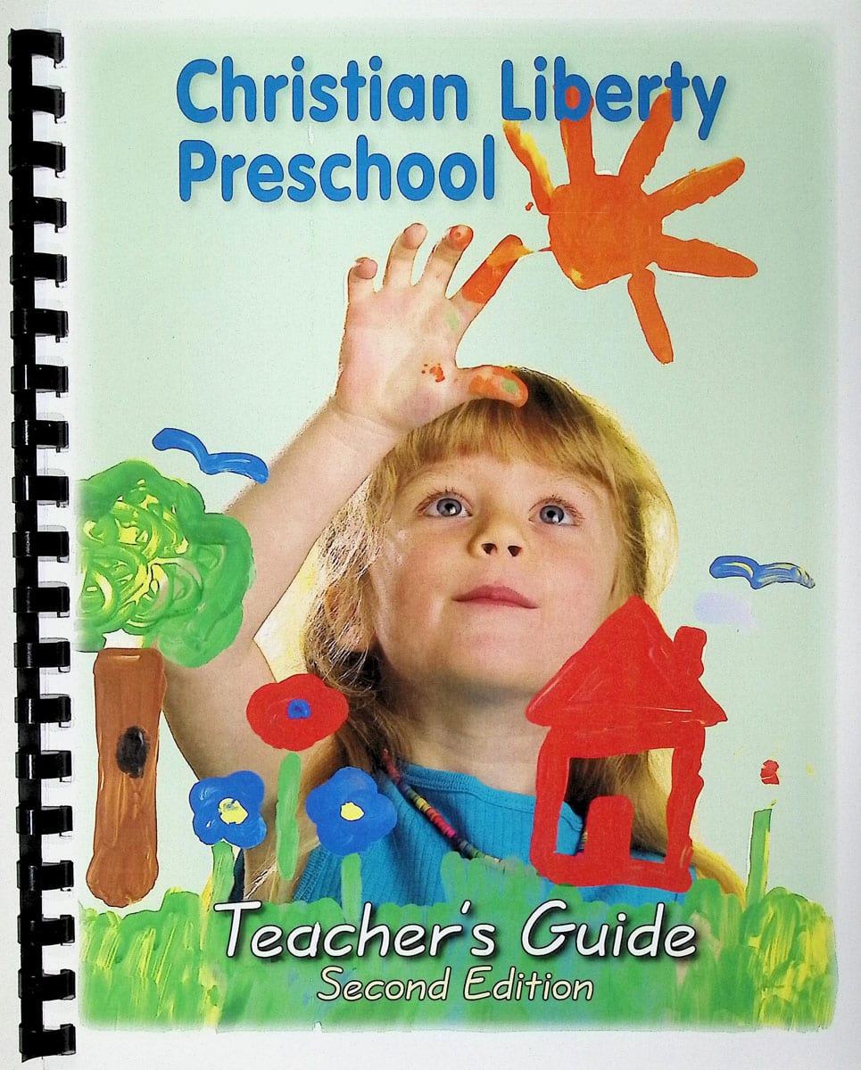 Christian Liberty Preschool Teacher's Guide Second Edition